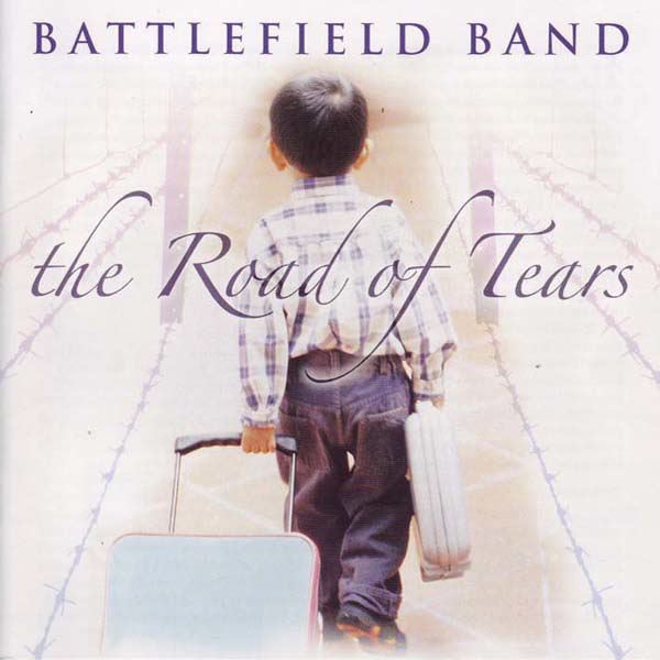 Battlefield Band - The Road Of Tears